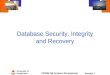 Database Security, Integrity and Recovery