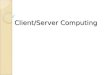 Client-Server Computing