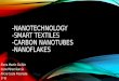 Nanotechnology, smart textiles, carbon nanotubes and nanoflakes