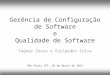 Desenvolvimento e qualidade de software utilizando metodos Ageis