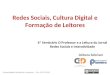 Redes Sociais, Cultura Digital e Formação de Leitores