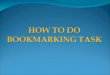 Instruction on doing Bookmarking Task 1