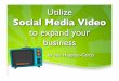 Using Social Media Video To Expand Your Business