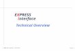 Express Interface (Xi) Technical Overview