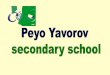 Peyo yavorov secondary school