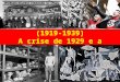 A Crise de 1929 e a Ascensão dos Regimes Totalitários
