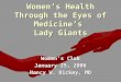 Women's Health Through the Eyes of Medicine's