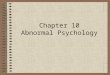 Introduction to abnormal psychology