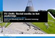 20110405 TU Delft Social Media in het onderwijs voor elearningcongres