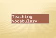 Teaching vocabulary presentation ( )