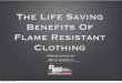 The Life Saving Benefits Of Flame Resistant Clothing