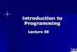 CS201- Introduction to Programming- Lecture 38