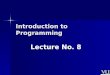 CS201- Introduction to Programming- Lecture 08