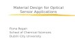 Novel materials for development of optical sensors