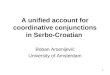 A unified account for coordinative conjunctions in serbo croatian