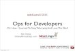Ops for Developers