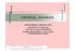 Crystal physics  by imran aziz