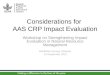 Considerations for AAS CRP Impact Evaluation - Workshop on Strengthening Impact Evaluation in Natural Resource Management