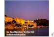 Sun Kissed Rajasthan - Ten Must Visit Destinations in Rajasthan