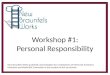 Workshop #1  Personal Responsibility