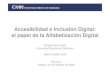 Accesibilidad e Inclusión Digital:el papel de la Alfabetización Digital