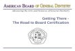 Board Certification - View the "Getting There" Powerpoint 