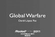 David López Paz - Global Warfare [RootedCON 2011]