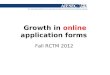 Growth in application forms Fall 2012