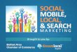 Social, Mobile, Local, & Search Marketing - Belfast Chamber of Commerce Presentation