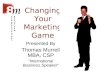 Changing Your Marketing Game