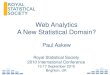Web Analytics: A new Statistical Domain