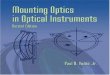 Mounting Optics in Optical Instruments 2nd Edition (2008)