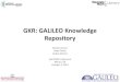 GALILEO Knowledge Repository (GKR) Panel