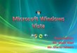 A Review of Microsoft Windows Vista