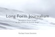 Long Form Journalism (Jornalismo Formato Longo)