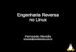 Engenharia Reversa no Linux