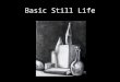 Basic Still Life in CHARCOAL