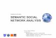 Ph.D. defense: semantic social network analysis