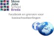 Facebook en grenzen voor leerlingen steve jobs school breda 2 december 2013b