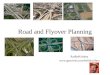 Road and flyover planning v2.0