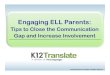 K12Translate Webinar Slides: Engaging ELL Parents