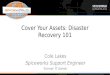 CYA - Cover Your Assets. Disaster Recovery 101
