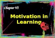 Chapter vi Motivation in learning