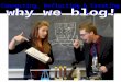 Connecting, Reflecting & Creating: Why We Blog! - BYTE 2013