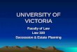 UNIVERSITY OF VICTORIA Faculty of Law