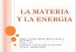 La Materia Y La Energia Power Pointt