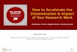 How to Accelerate the Dissemination & Impact of Your Research Work