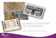 Historic collections for researchers (November 2013)