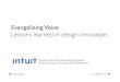 Mobile Voice 2012 â€“ Evangelizing Voice: Lessons learned in design innovation
