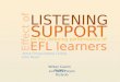 Effect listening support l2 13062013